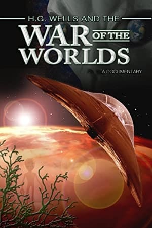 Poster H.G. Wells and the War of the Worlds: A Documentary 2005