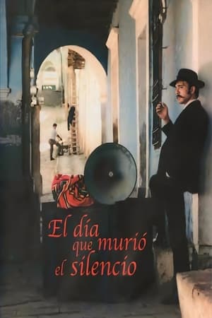 Poster El día que murió el Silencio 1999