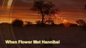 When Flower Met Hannibal