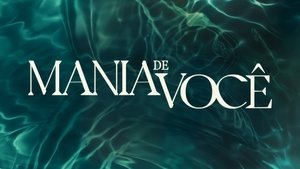 Mania de Você Capítulo 151