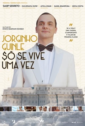Poster Jorginho Guinle - $ó Se Vive uma Vez 2019