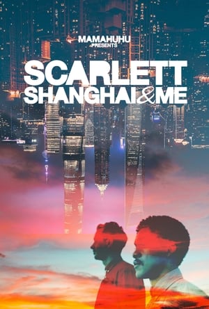 Poster Scarlett, Shanghai & Me 2020