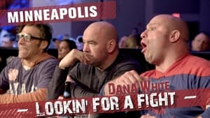 Dana White: Lookin' for a Fight Minneapolis