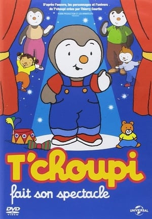 T'choupi fait son spectacle poster