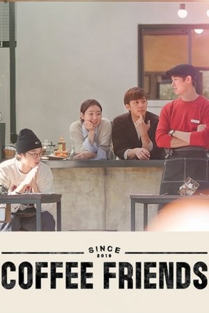 Poster Coffee Friends Season 1 One Hour Part-timer 2019