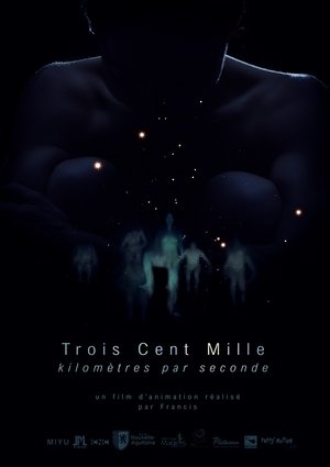Nonton film Three Hundred Thousand Kilometers per Second (2020) terbaru sub indo Nonton film Three Hundred Thousand Kilometers per Second (2020) terbaru sub indo