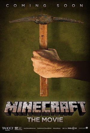 Minecraft: The Movie Minecraft: The Movie