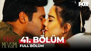 Kiraz Mevsimi: 1×41