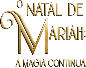 O Natal de Mariah: A Magia Continua