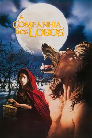 Assista A Companhia dos Lobos Online Grátis