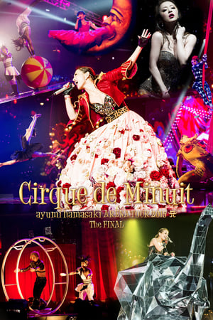 Poster Ayumi Hamasaki ARENA TOUR 2015 A Cirque de Minuit ~Mayonaka no Circus~ The FINAL (2015)