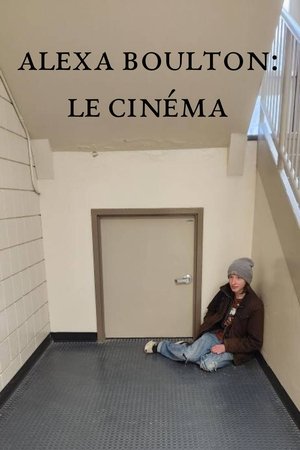 Alexa Boulton: Cinema film complet