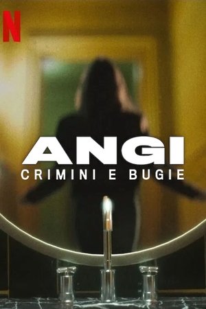 Image Angi: Crimini e bugie