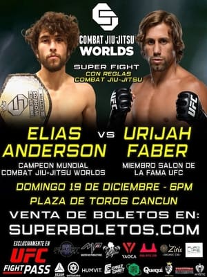 Combat Jiu-Jitsu Worlds: Elias Anderson vs. Urijah Faber film complet