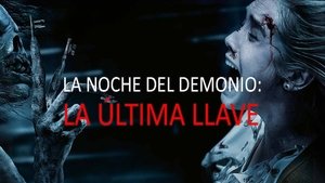 Insidious: The Last Key (La noche del demonio: La última llave)