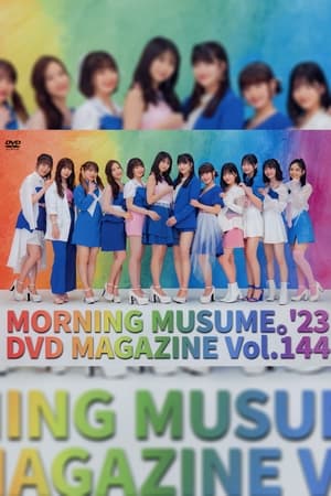 Poster Morning Musume.'23 DVD Magazine Vol.144 (2023)