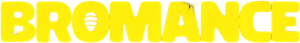 ബ്രോമാൻസ് — Logos 2