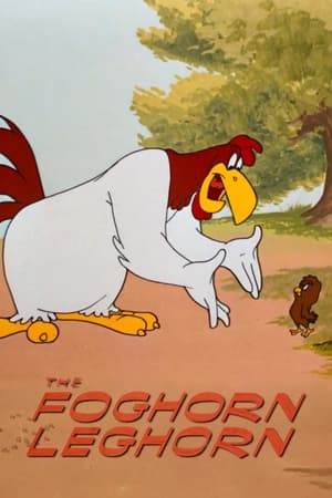 The Foghorn Leghorn poster