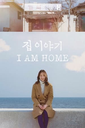 Poster I Am Home (2019)