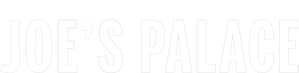 Joe's Palace