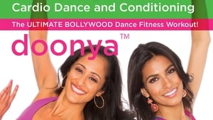 Doonya The Bollywood Dance Workout - Cardio Dance & Conditioning film complet