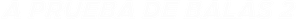 A prueba de balas 2 — Logos 4