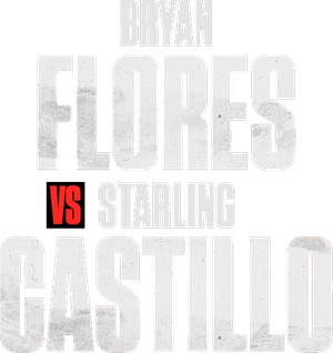 Bryan Flores vs. Starling Castillo
