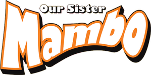 Our Sister Mambo