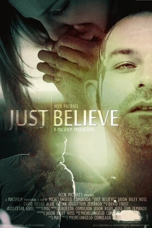 Poster Just Believe (2014)