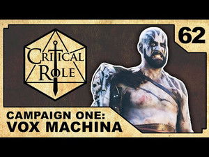 Critical Role: 1×62