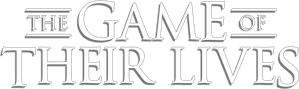 The Game of Their Lives