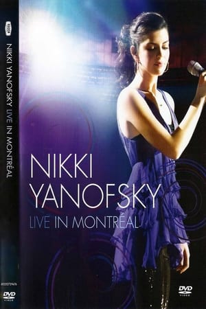 Nikki Yanofsky: Live In Montreal film complet