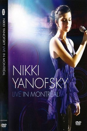 Poster Nikki Yanofsky: Live In Montreal 2010