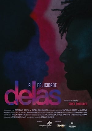 A Felicidade Delas film complet