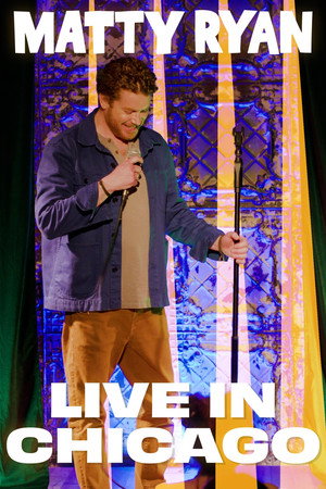Matty Ryan: Live in Chicago