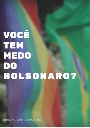 Poster Você tem medo do Bolsonaro? (2018)