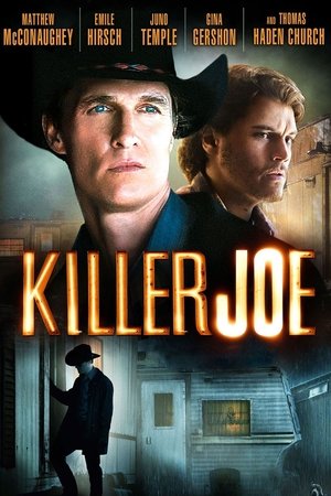 Watch Killer Joe (2011) HD Movie Online Free