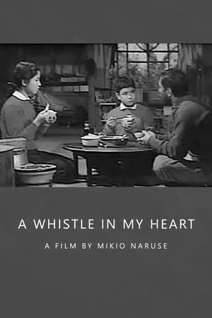 A Whistle in My Heart