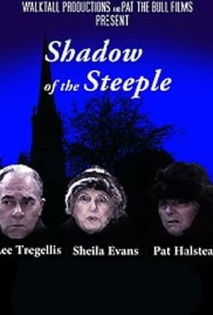 Shadow of the Steeple film complet