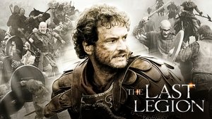 The Last Legion (2007)