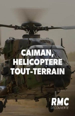 Nonton film Caïman, hélicoptère tout-terrain (2019) terbaru sub indo Nonton film Caïman, hélicoptère tout-terrain (2019) terbaru sub indo