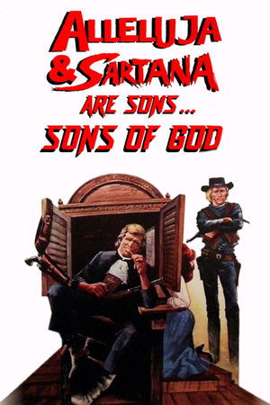 Poster Alleluja & Sartana Are Sons... Sons of God (1972)