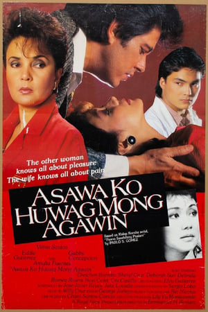 Poster Asawa Ko Huwag Mong Agawin 1987