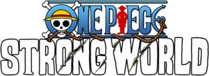 One Piece Film: Strong World