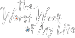The Worst Week of My Life