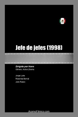 Nonton film Jefe de jefes (1998) terbaru sub indo Nonton film Jefe de jefes (1998) terbaru sub indo