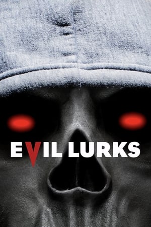 Evil Lurks (2023)