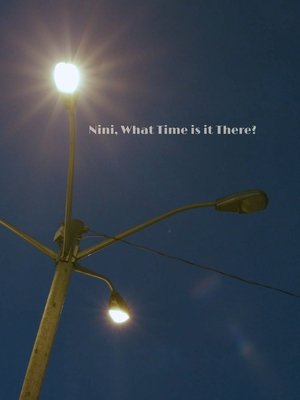Nonton film Nini, What Time Is It There? (2020) terbaru sub indo Nonton film Nini, What Time Is It There? (2020) terbaru sub indo