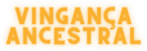 Vingança Ancestral