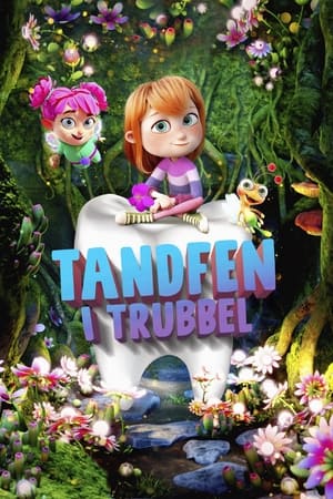 Tandfen i trubbel (2022)